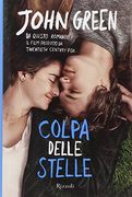 Colpa delle stelle (Rizzoli narrativa)