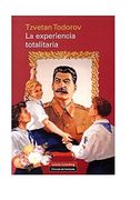 La Experiencia Totalitaria (in Spanish)