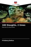 100 thoughts, 2 times