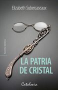 La Patria de Cristal