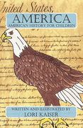 america: american history for children (en Inglés)