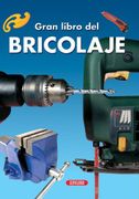 Gran Libro del Bricolaje (in Spanish)