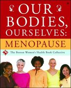 Our Bodies, Ourselves: Menopause (en Inglés)