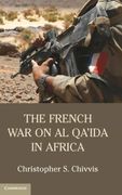 The French war on al Qa'Ida in Africa (en Inglés)