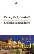 Es muy Fácil,¿ Verdad? Einfach Spanisch Lesen