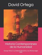 Historia Contemporánea de la Humanidad: Europa Tema 1: La Industrialización y sus efectos (siglo XIX)