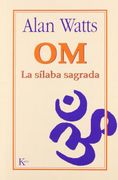 Om: La Silaba Sagrada