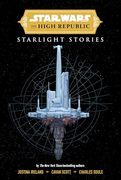 Star Wars Insider: The High Republic: Starlight Stories