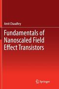 Fundamentals of Nanoscaled Field Effect Transistors (en Inglés)