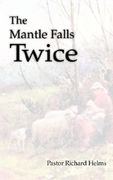 the mantle falls twice (en Inglés)