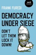 Democracy Under Siege: Don't Let Them Lock It Down! (en Inglés)