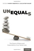 Unequals: The Power of Status and Expectations in our Social Lives (en Inglés)