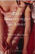 Para Interromper o Amor (en Portugués)