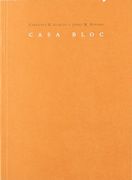 Casa Bloc - Josep M Rovira, Carolina B Garcia - Sd Edicions / Mudito&Co. - Cast.