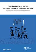 Europa Frente al Brexit, el Populismo y la Desinformación (Plural)
