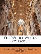 the whole works, volume 11 (en Inglés)