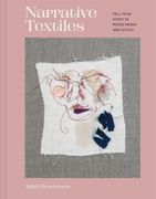 Narrative Textiles: Tell Your Story in Mixed Media and Stitch (en Inglés)