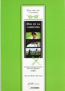 Guía para ver y analizar: Dos en la carretera: Stanley Donen  (1967) (Guías de cine)