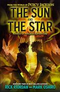 From the World of Percy Jackson: The sun and the Star: A Nico di Angelo Adventure (en Inglés)