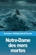 Notre-Dame des Mers Mortes (en Francés)