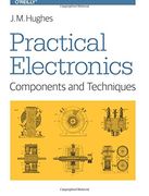 Practical Electronics: Components and Techniques