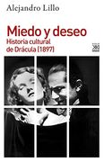 Miedo y Deseo: Historia Cultural de Drácula, 1897