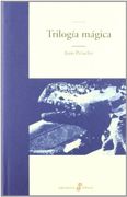 Trilogía Mágica (Edhasa Literaria) - Joan Perucho - Edhasa