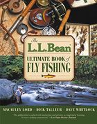 L. L. Bean Ultimate Book of fly Fishing (en Inglés)