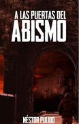 A las Puertas del Abismo (in Spanish)