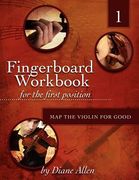 fingerboard workbook for the first position map the violin for good