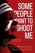 Some People Want to Shoot Me (en Inglés)