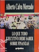 Lo que Todo Ejecutivo Debe Saber Sobre Finanzas