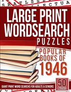Large Print Wordsearch Puzzles Popular Books of the 1946: Giant Print Word Searchs for Adults & Seniors (en Inglés)