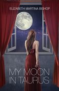 My Moon In Taurus