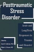 Posttraumatic Stress Disorder: Acute and Long-Term Responses to Trauma and Disaster (en Inglés)