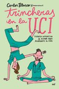 Trincheras en la uci