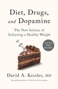 Diet, Drugs, and Dopamine (en Inglés)
