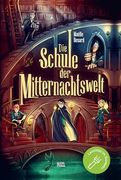 Die Schule der Mitternachtswelt 1 (en Alemán)