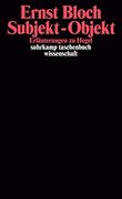 Subjekt, Objekt. Erläuterungen zu Hegel. ( Werkausgabe, 8). (en Alemán)
