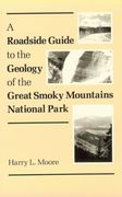 Roadside Guide Geology Great Smoky: Mountains National Park (en Inglés)