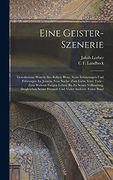 Eine Geister-Szenerie: Gewaltsamer Hintritt des Robert Blum. Seine Erfahrungen und Führungen im Jenseits (en Alemán)