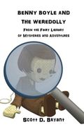 Benny Boyle and the Weredolly (Benny Boyle Mysteries) (Volume 3)