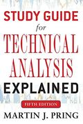 Study Guide for Technical Analysis Explained Fifth Edition (en Inglés)