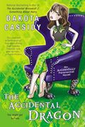 The Accidental Dragon (Accidentally Paranormal Novel) (en Inglés)