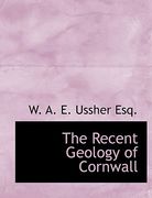 the recent geology of cornwall