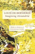 Imagining Alexandria. Poems in Memory of Constantinos Cavafis (en Inglés)