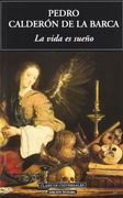 La Vida es Sueño (Clásicos Universales)