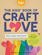 The Kids' Book of Craft Love (en Inglés)