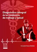 Diagnóstico integral de las condiciones de trabajo y salud