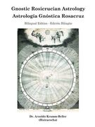 Gnostic Rosicrucian Astrology 